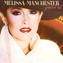 Пластинка Melissa Manchester Greatest Hits